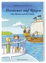 Abenteuer auf Rügen - Lilly, Nikolas und die Piraten