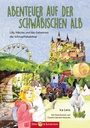 Abenteuer auf der Schwäbischen Alb - Lilly, Nikolas und das Geheimnis der Schnupftabakdose