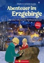 Abenteuer im Erzgebirge - Lilly und Nikolas im Weihnachtsland - 3. A.