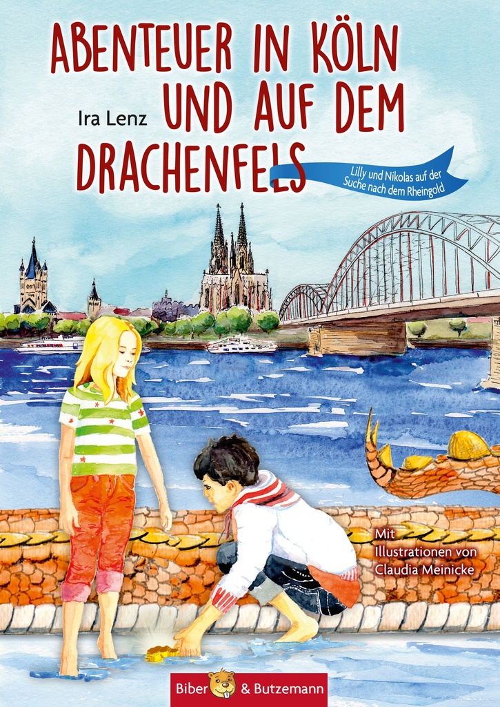 Abenteuer in Köln und auf dem Drachenfels - Lilly und Nikolas auf der Suche nach dem Rheingold