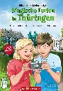 Magische Ferien in Thüringen - Lilly, Nikolas und der Zauberer Felix Urlaubius