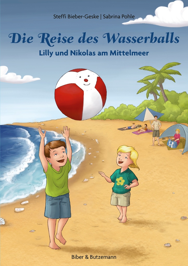 Die Reise des Wasserballs - Lilly und Nikolas am Mittelmeer - Sonderverkauf