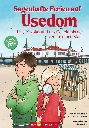 Sagenhafte Ferien auf Usedom - Lilly, Nikolas und das Geheimnis der versunkenen Stadt
